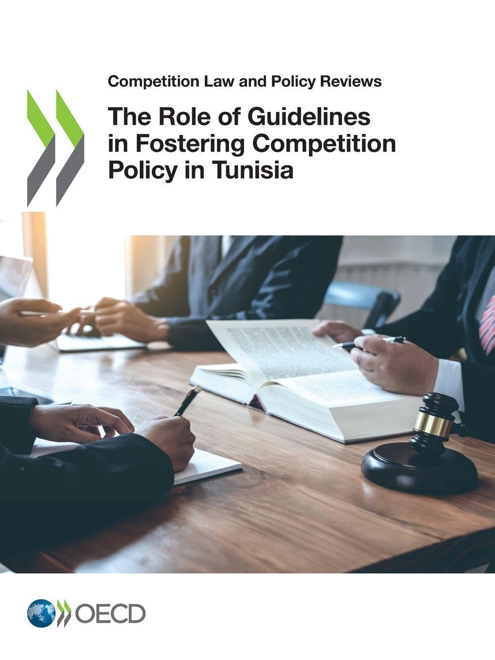 The Role of Guidelines in Fostering Competition Policy in Tunisia Business & Technology