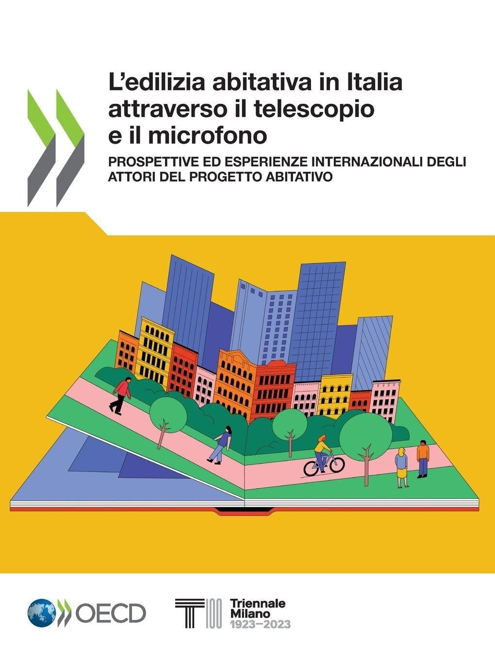 L'edilizia abitativa in Italia attraverso il telescopio e il microfono Law