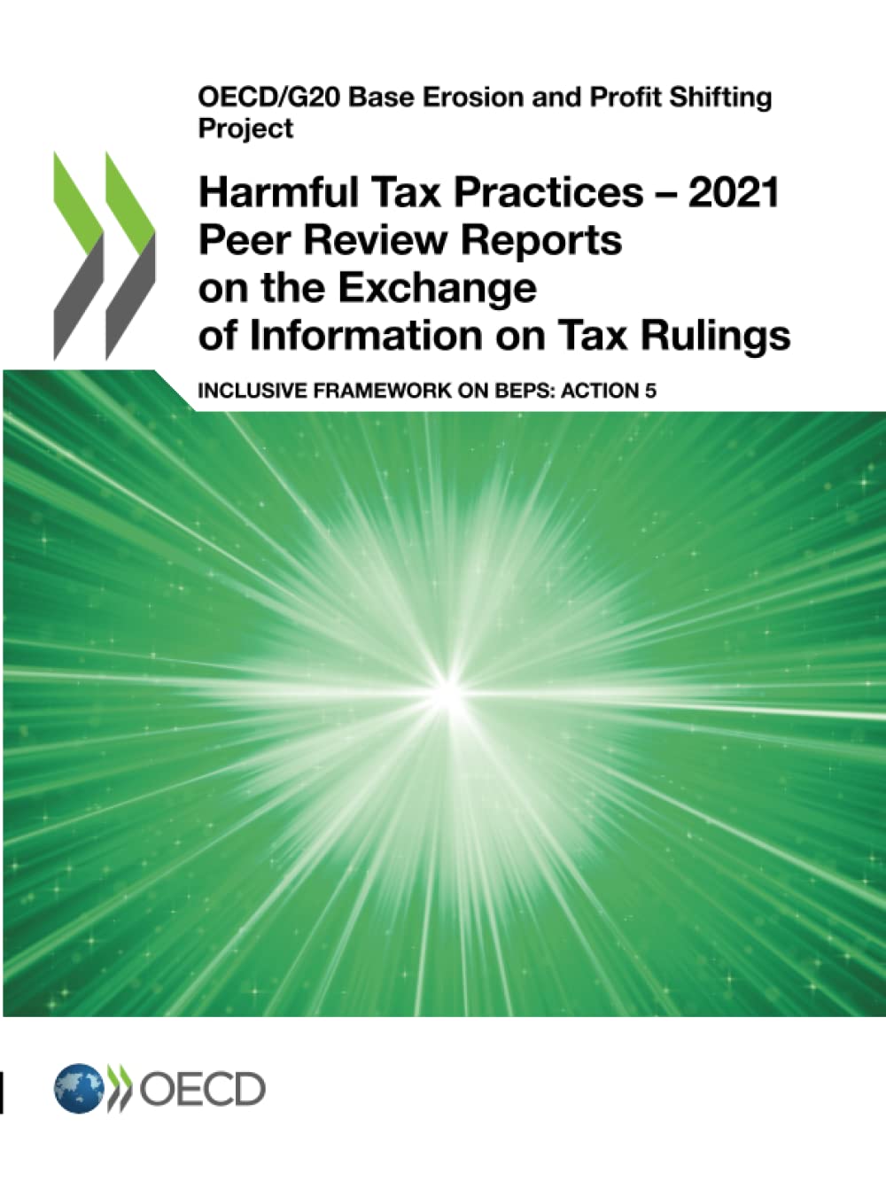 Harmful Tax Practices - 2021 Peer Review Reports on the Exchange of Information on Tax Rulings Business, Finance & Career