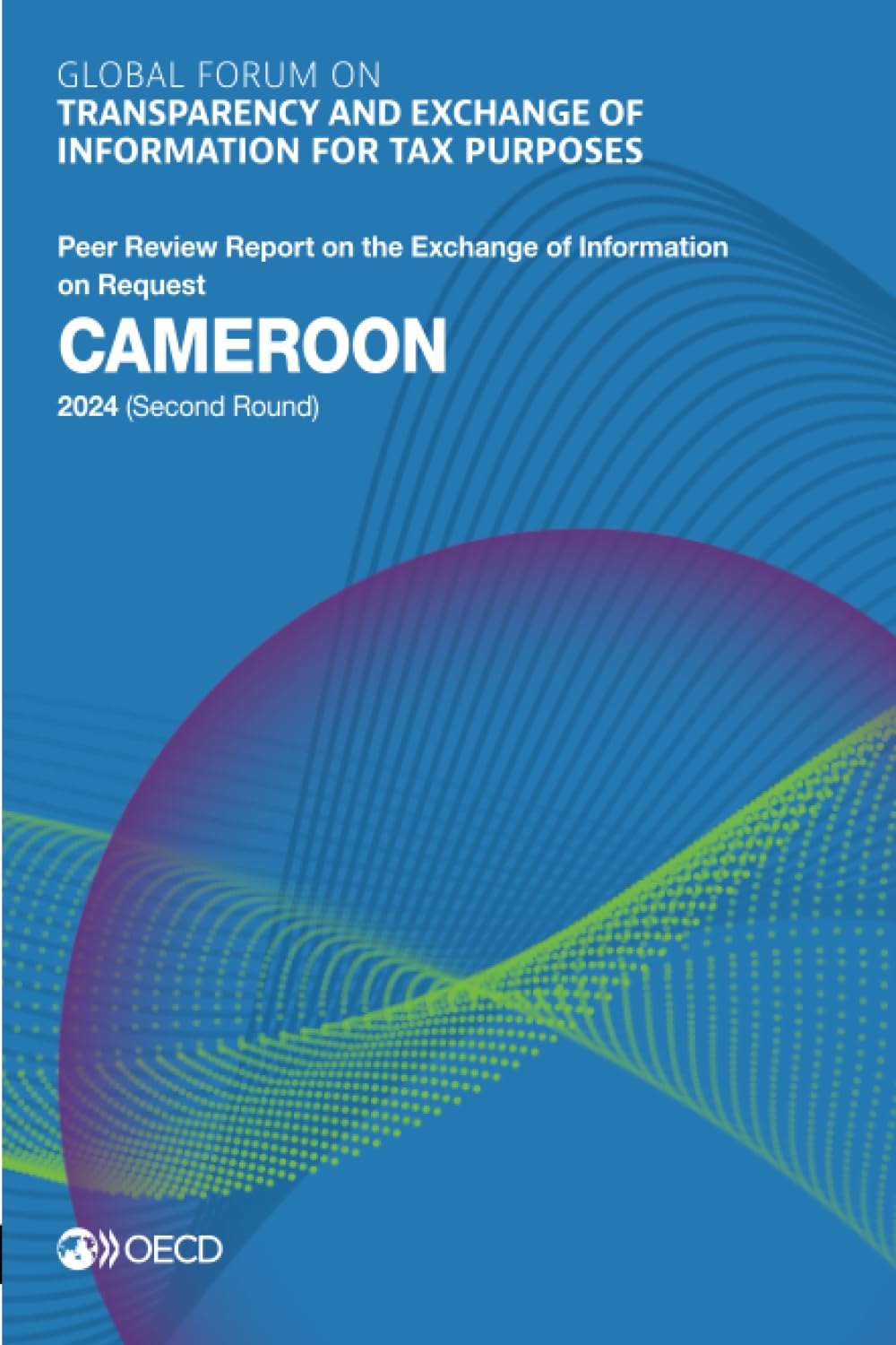 Global Forum on Transparency and Exchange of Information for Tax Purposes Law