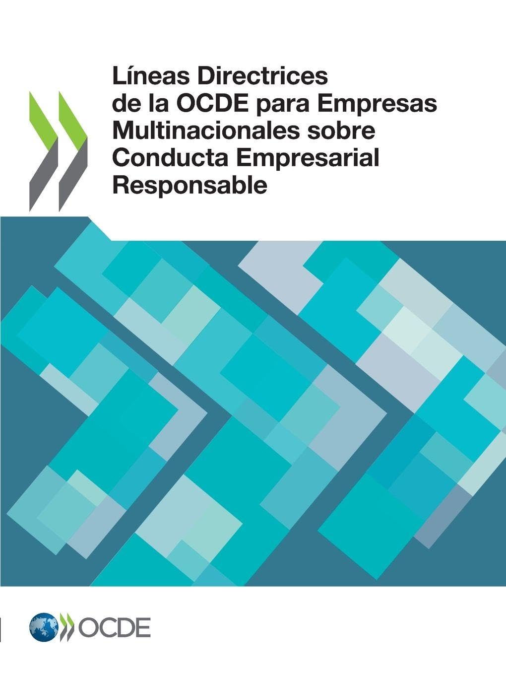 Líneas Directrices de la OCDE para Empresas Multinacionales sobre Conducta Empresarial Responsable Business & Technology