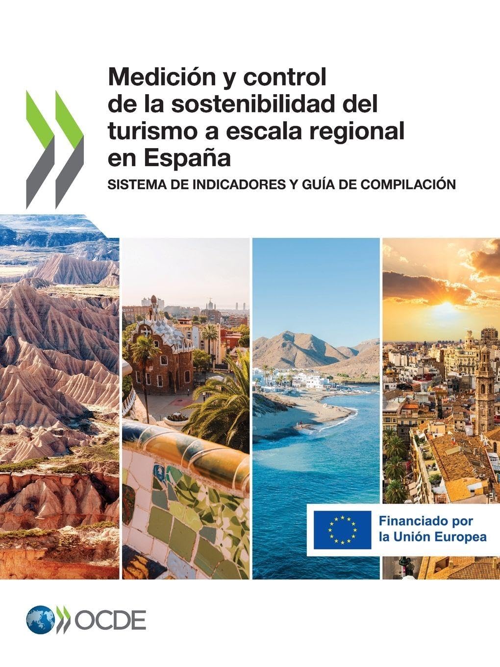Medición y control de la sostenibilidad del turismo a escala regional en España Law