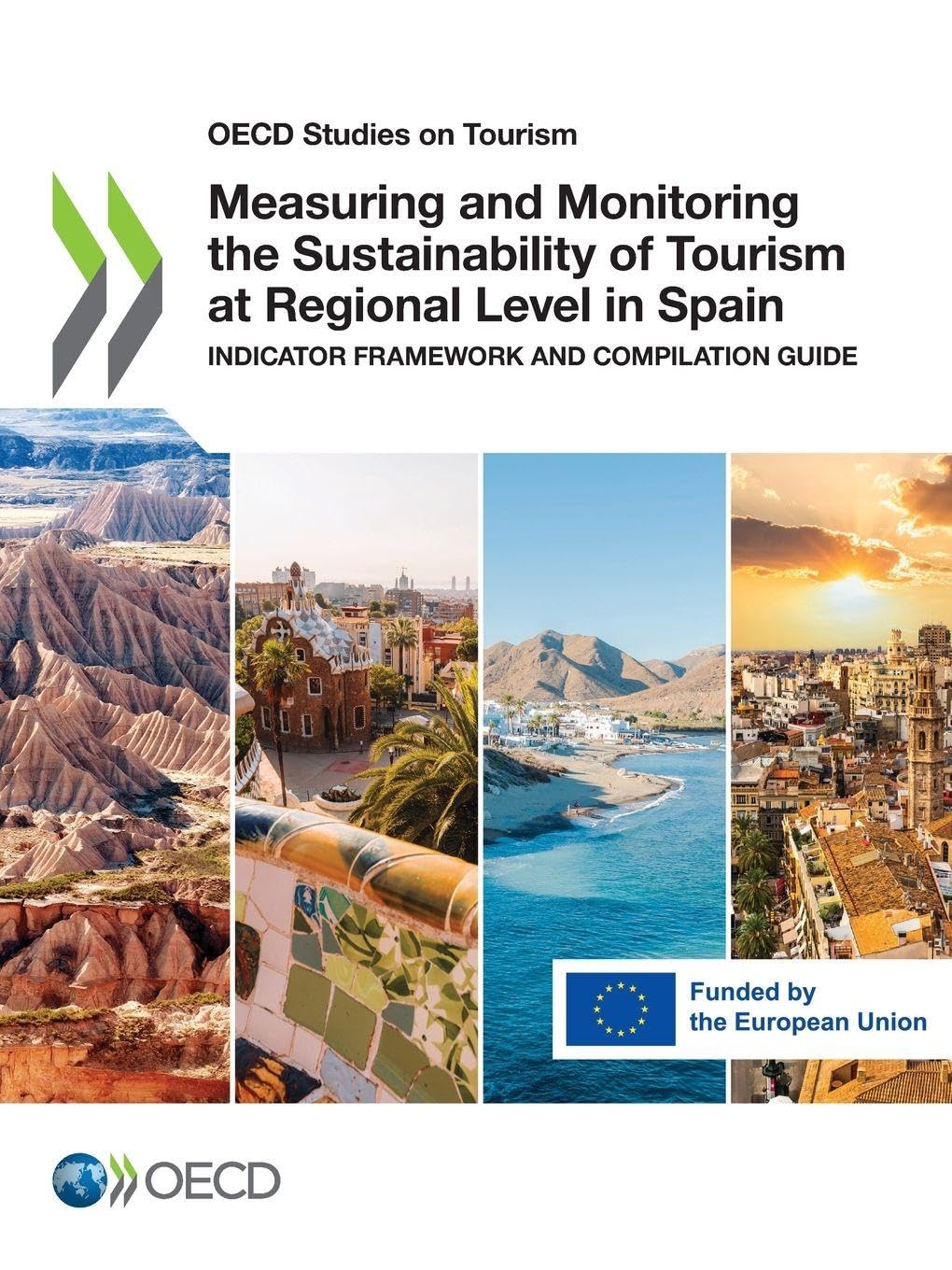 Measuring and Monitoring the Sustainability of Tourism at Regional Level in Spain Law