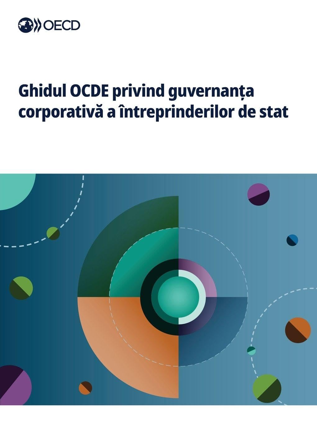 Ghidul OCDE privind guvernan¿a corporativ¿ a întreprinderilor de stat 2024 Law