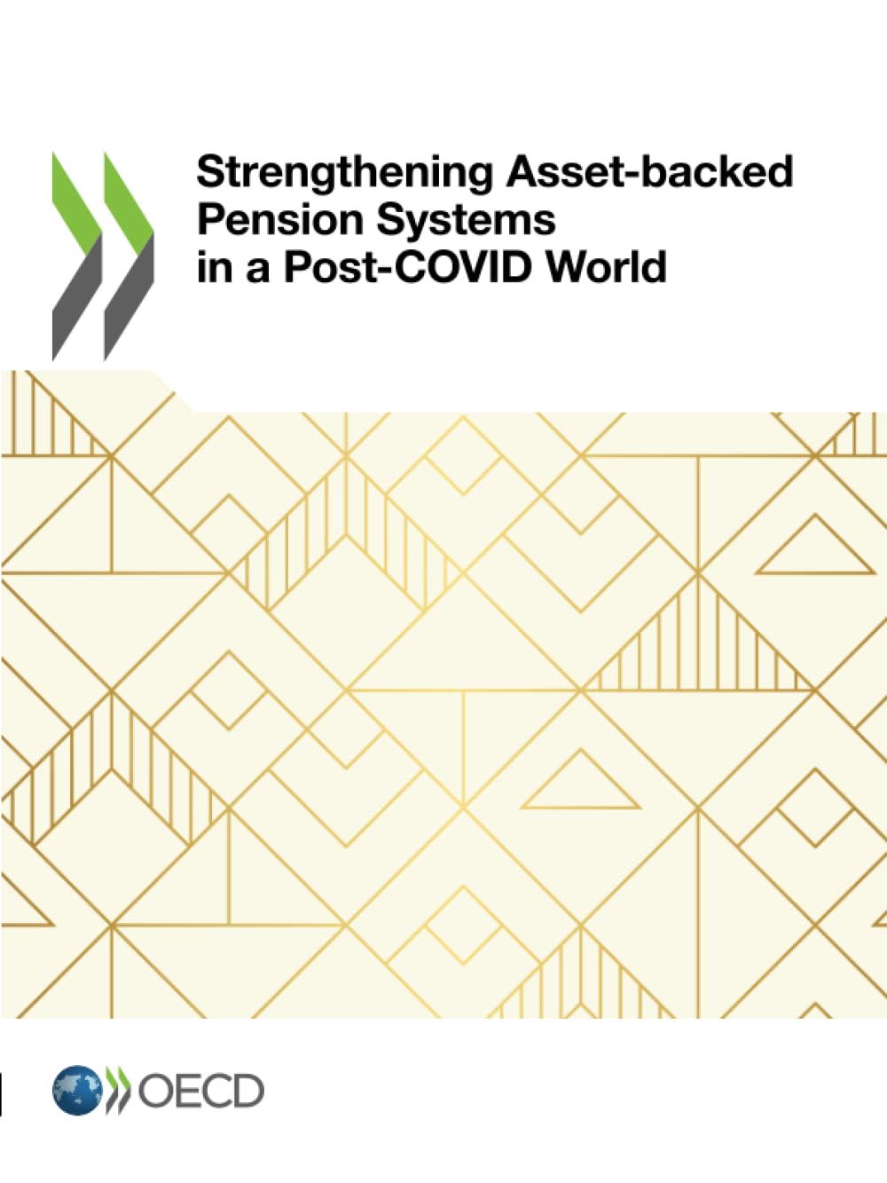 Strengthening Asset-backed Pension Systems in a Post-COVID World Business & Technology