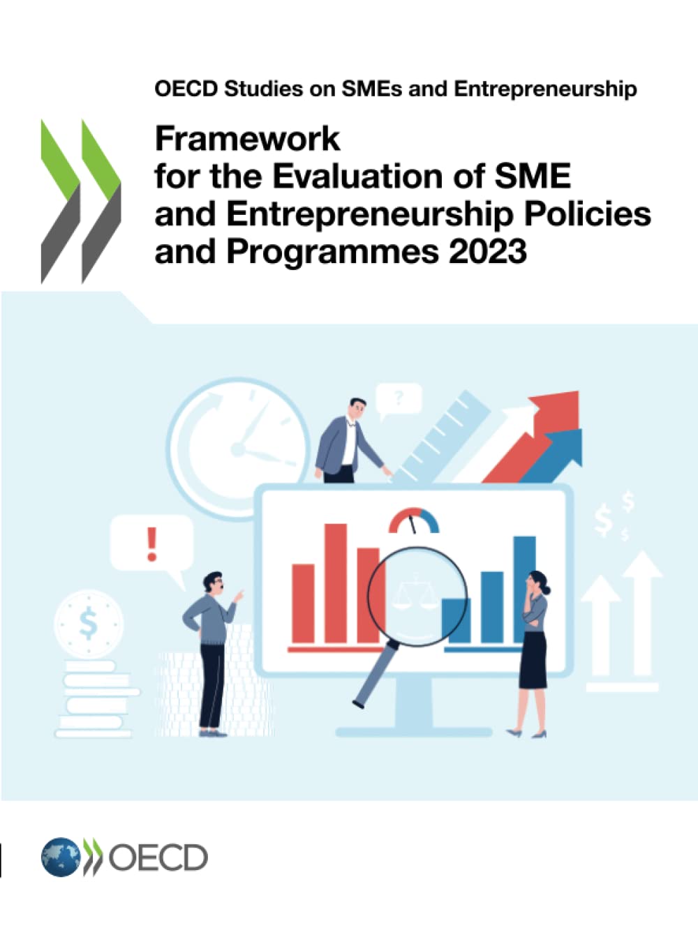 Framework for the Evaluation of SME and Entrepreneurship Policies and Programmes 2023 Law
