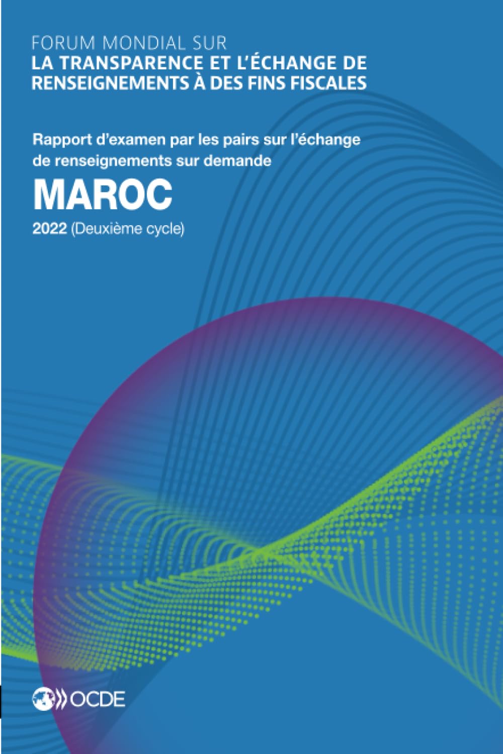 Forum mondial sur la transparence et l'échange de renseignements à des fins fiscales Law