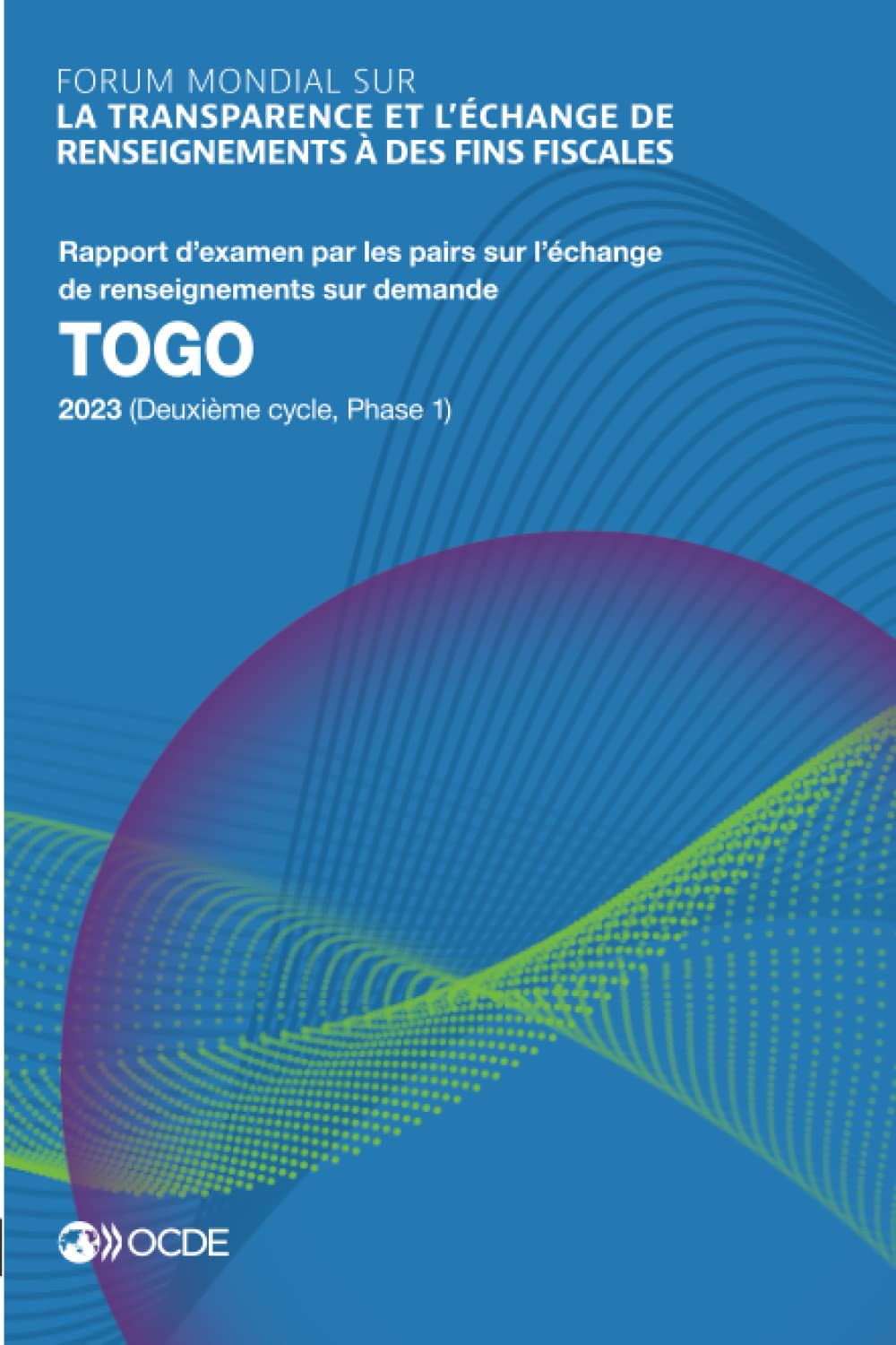 Forum mondial sur la transparence et l'échange de renseignements à des fins fiscales Law