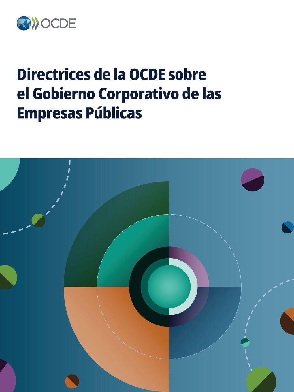 Directrices de la OCDE sobre el Gobierno Corporativo de las Empresas Públicas 2024 Law