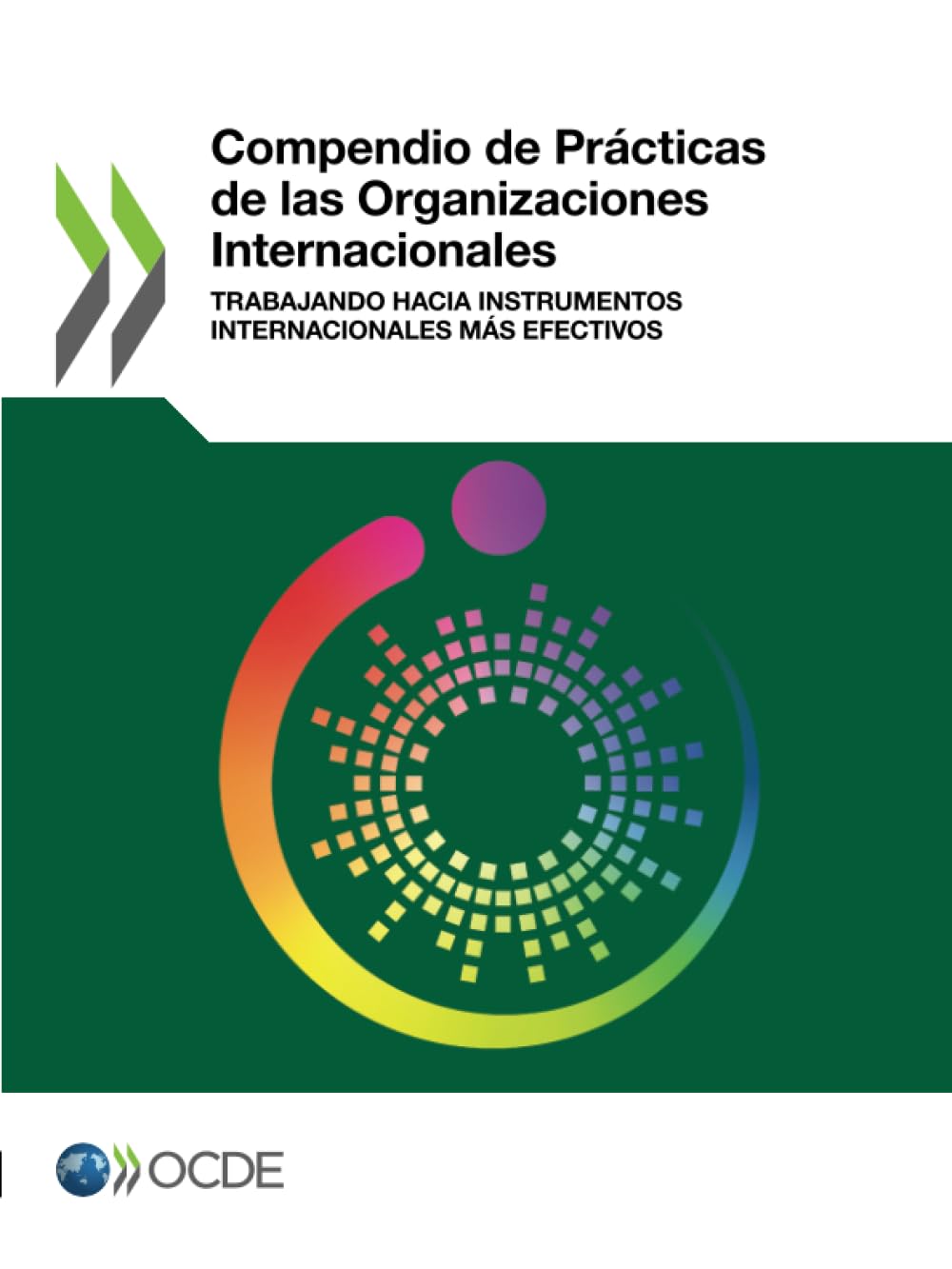 Compendio de Prácticas de las Organizaciones Internacionales Law