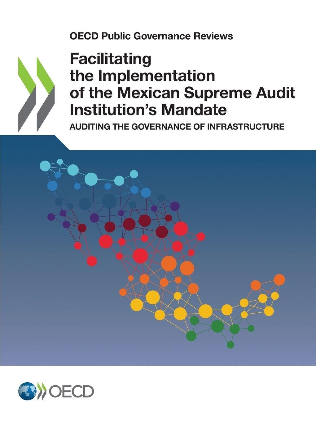 Facilitating the Implementation of the Mexican Supreme Audit Institution's Mandate Law