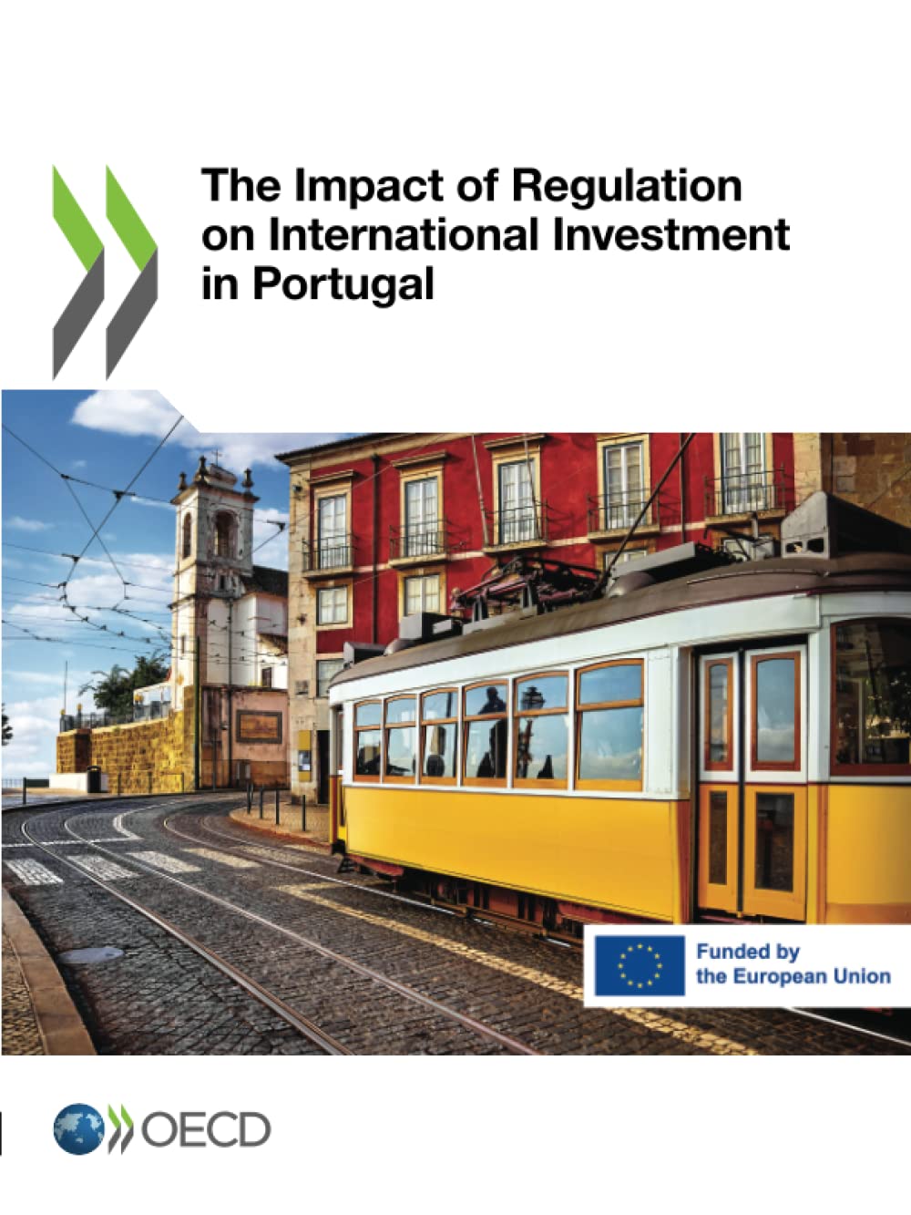The Impact of Regulation on International Investment in Portugal Business & Technology