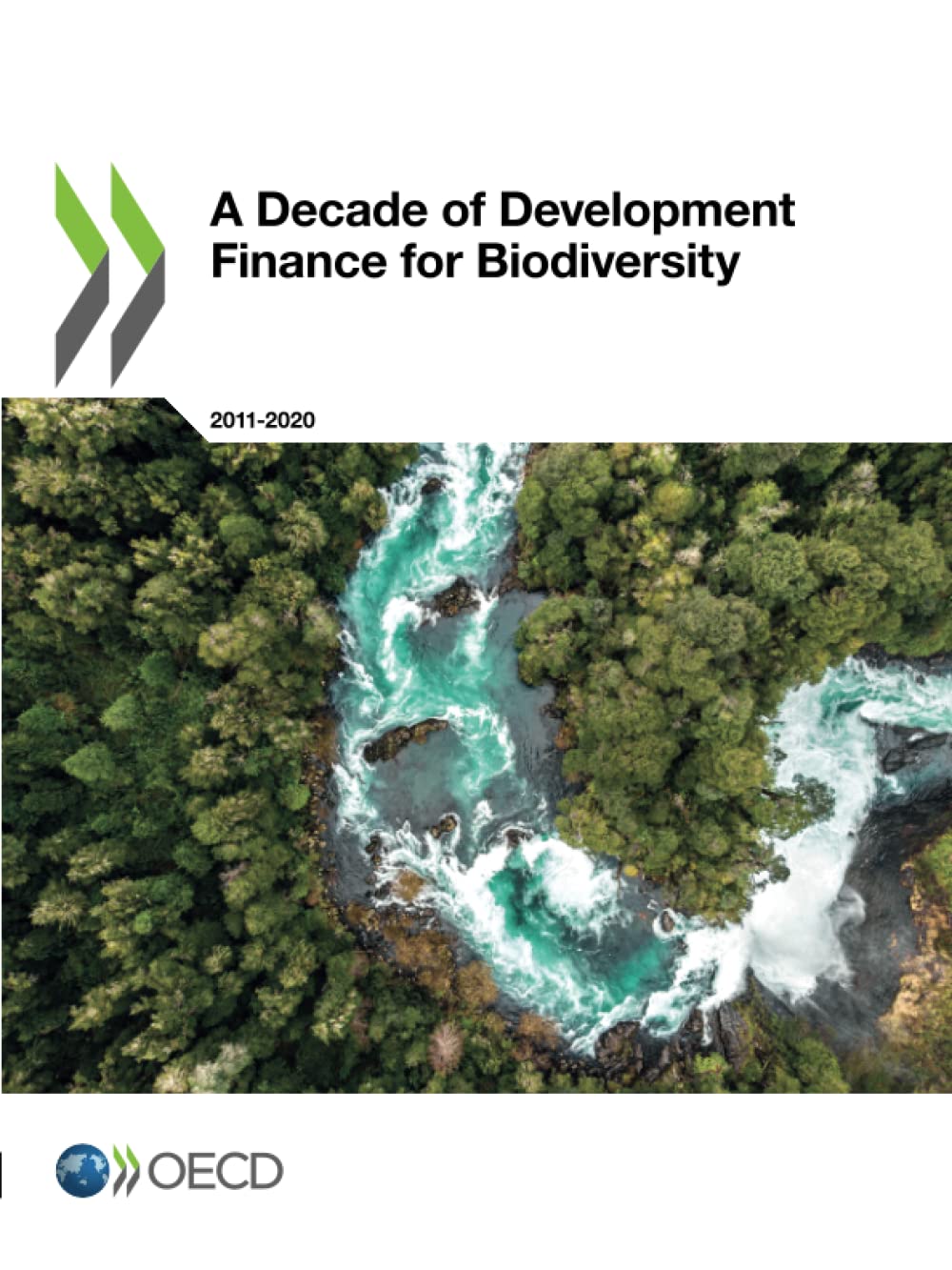 A Decade of Development Finance for Biodiversity Business, Finance & Career