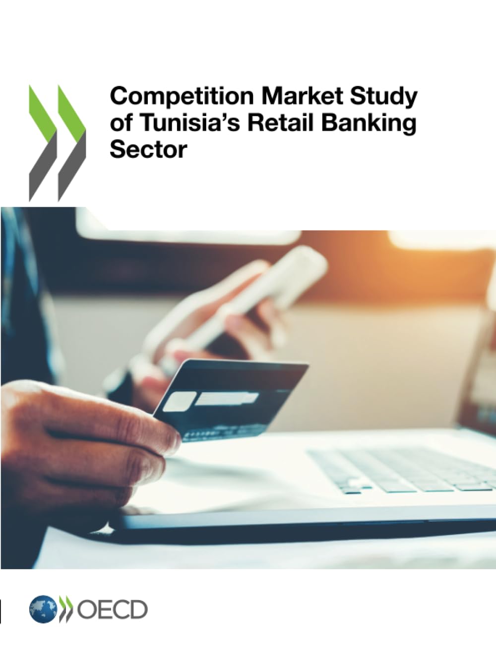 Competition Market Study of Tunisia's Retail Banking Sector Business & Technology