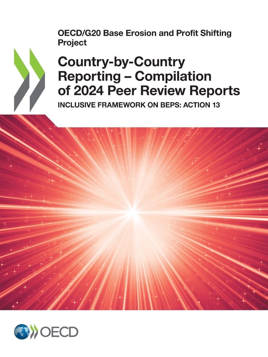 Country-by-Country Reporting - Compilation of 2024 Peer Review Reports Law