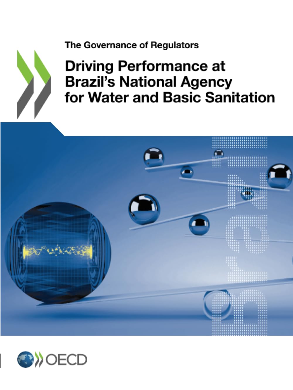 Driving Performance at Brazil's National Agency for Water and Basic Sanitation Law