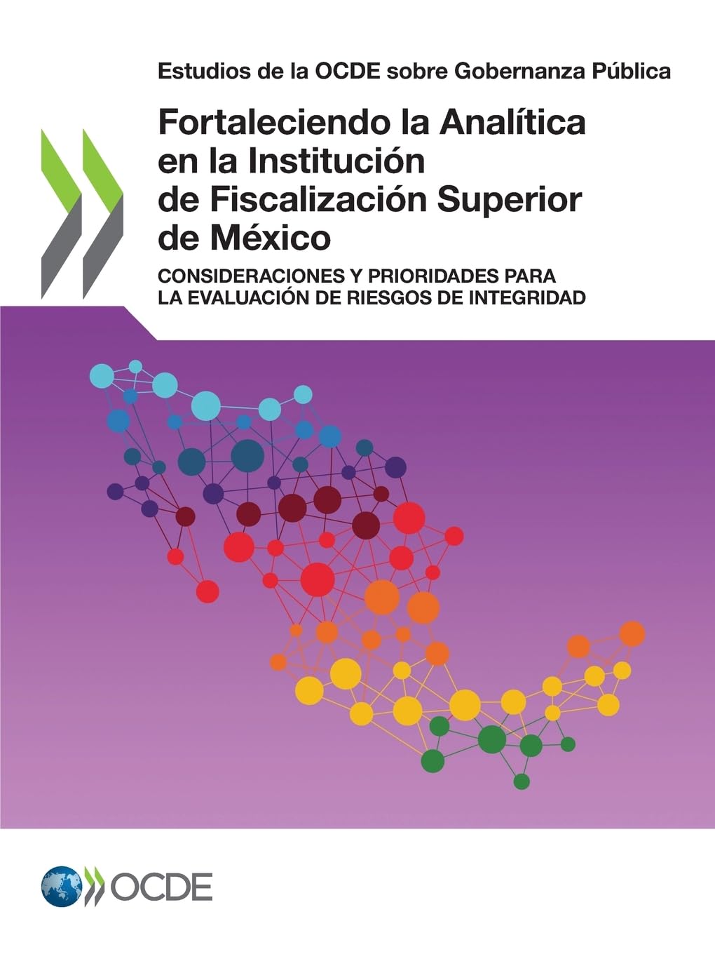 Fortaleciendo la Analítica en la Institución de Fiscalización Superior de México Law