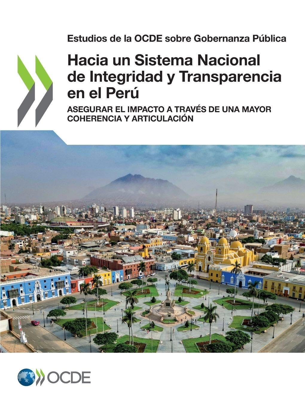 Hacia un Sistema Nacional de Integridad y Transparencia en el Perú Law