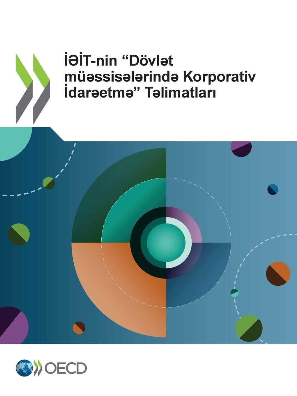 ¿¿¿T-nin "Dövl¿t mü¿ssis¿l¿rind¿ Korporativ ¿dar¿etm¿" T¿limatlar¿ 2024 Law