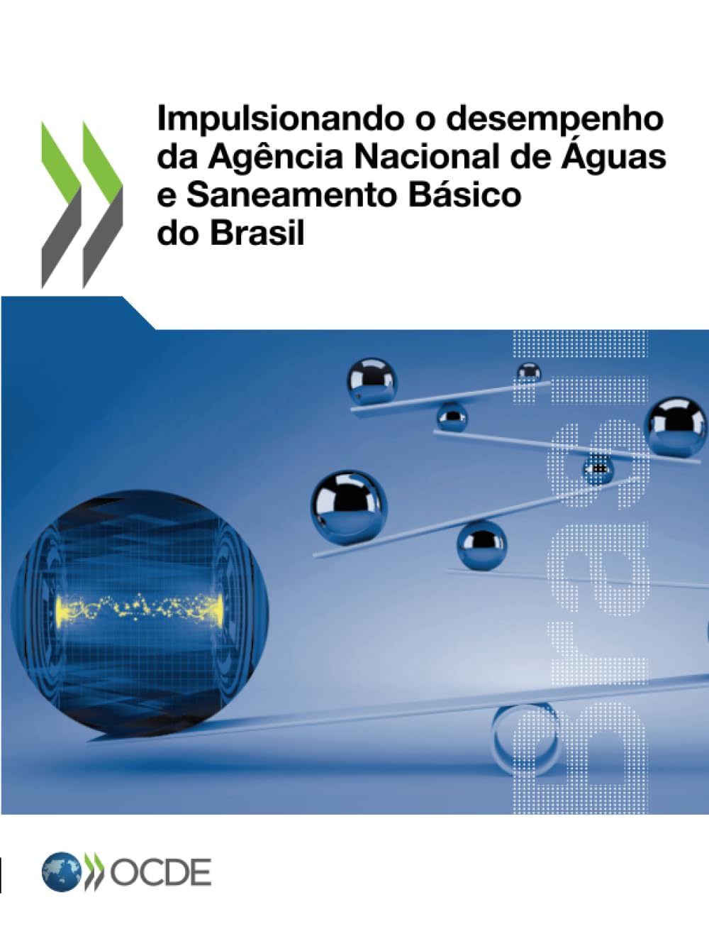 Impulsionando o desempenho da Agência Nacional de Águas e Saneamento Básico do Brasil Law