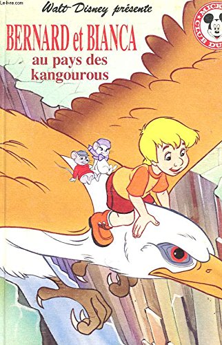 Bernard et Bianca au pays des kangourous book