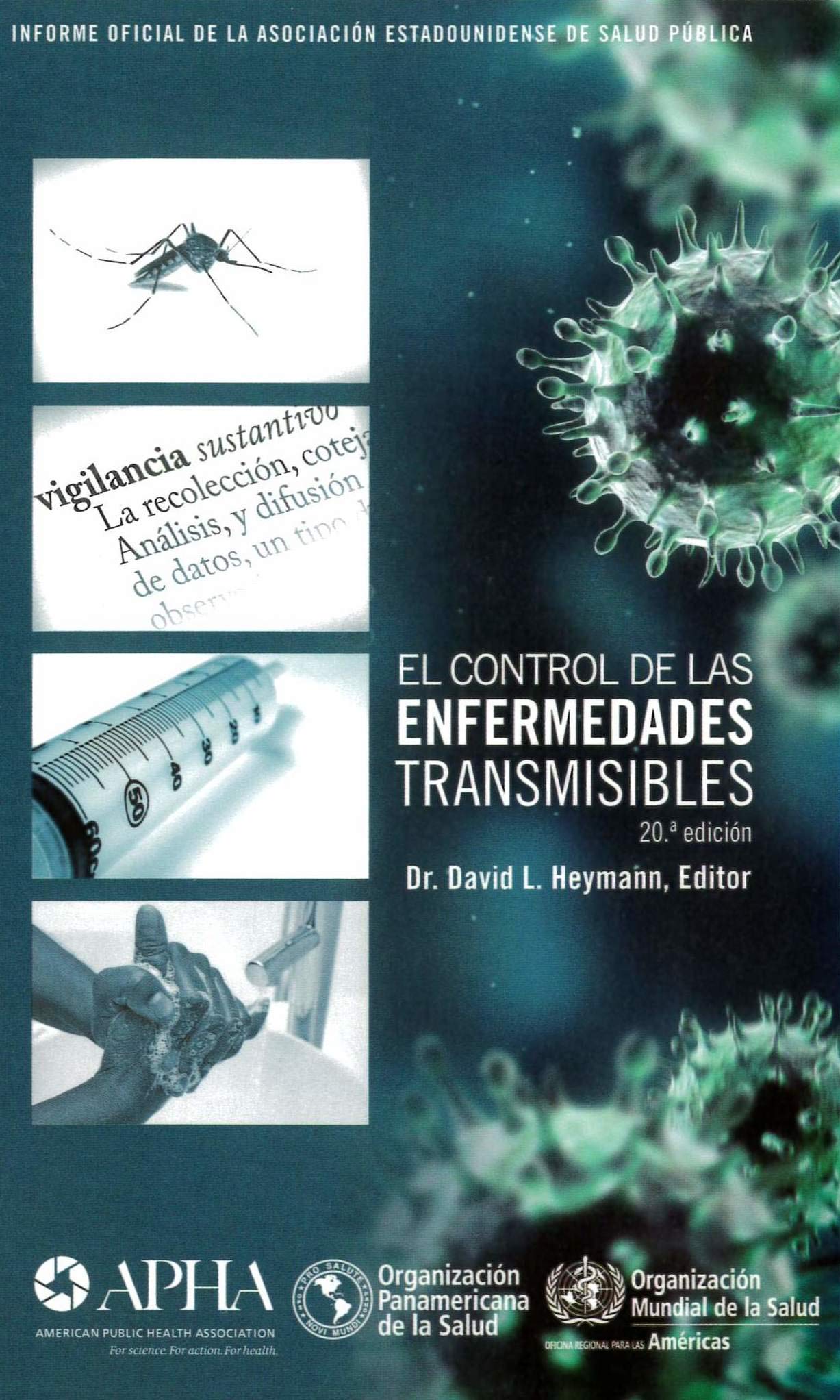 El control de las enfermedades transmisibles Medicine