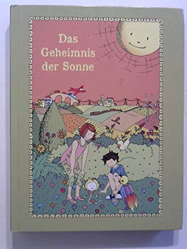 Das Geheimnis der Sonne - was du über die Sonne noch nicht wusstest Books