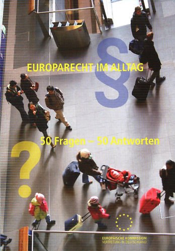 Europarecht im Alltag: 50 Fragen - 50 Antworten Books