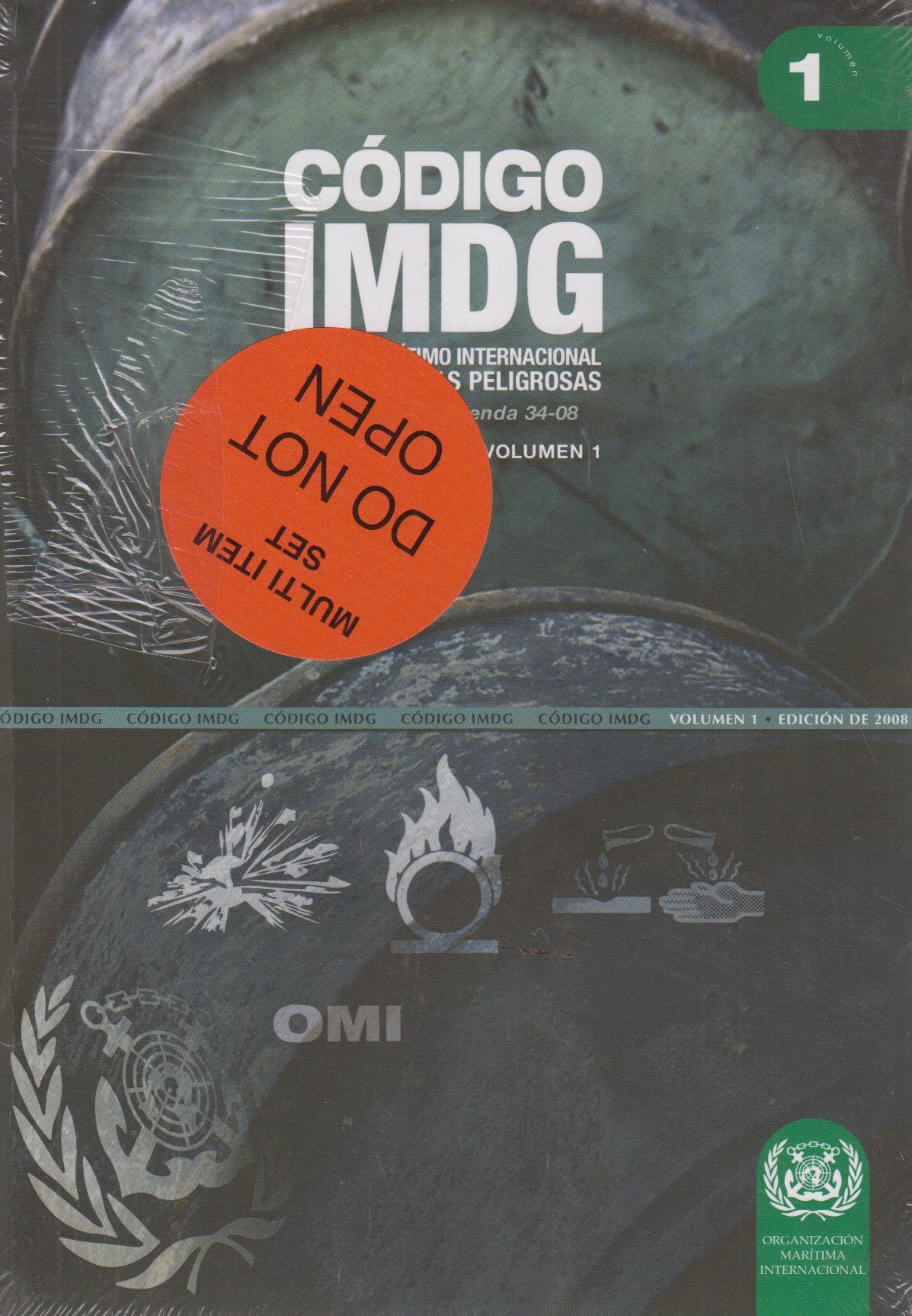Codigo IMDG: Codigo Maritimo Internacional De Mercancias Peligrosas Incluida La Enmienda 34-08 2008 Law