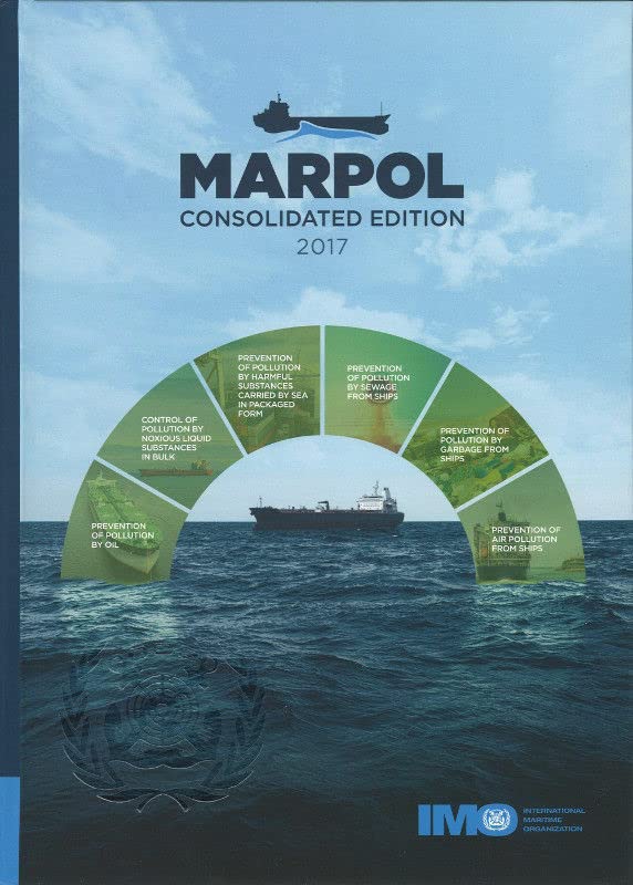 Marpol: articles protocols annexes unified interpretations of the International Convention for the Prevention of Pollution from Ships 1973 as modified by the Protocol of 1978 relating thereto Business, Finance & Career