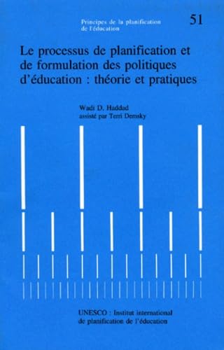 Le processus de planification et de formulation des politiques d'éducation : théorie et pratiques Books