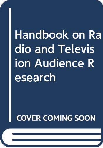 Handbook on Radio and Television Audience Research Media & Communication