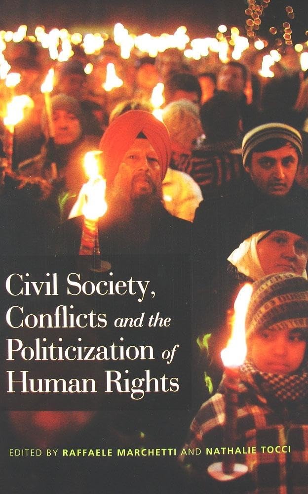 Civil Society, Conflicts and the Politicization of Human Rights Social Sciences