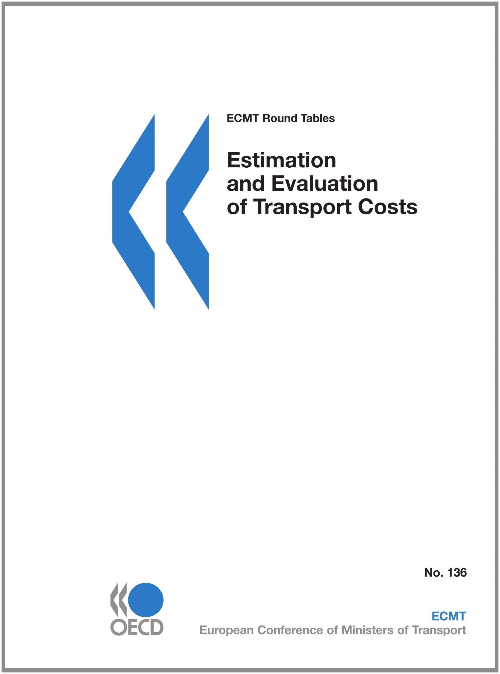 ECMT Round Tables Estimation and Evaluation of Transport Costs Business, Finance & Career