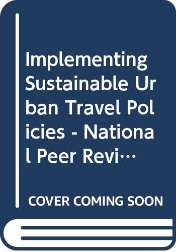 Implementing Sustainable Urban Travel Policies - National Peer Review: Hungary Business, Finance & Career