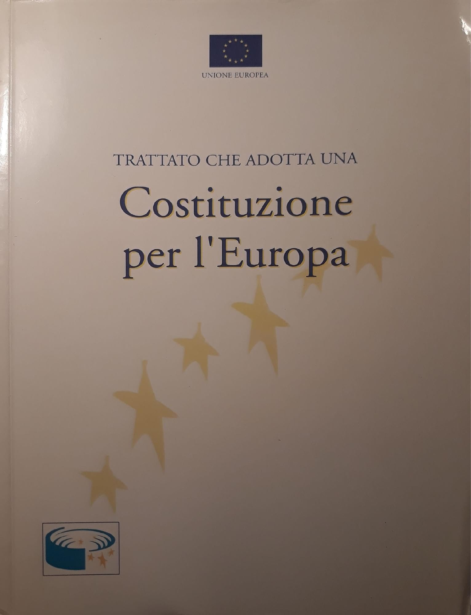 Trattato che adotta una costituzione per l'Europa book