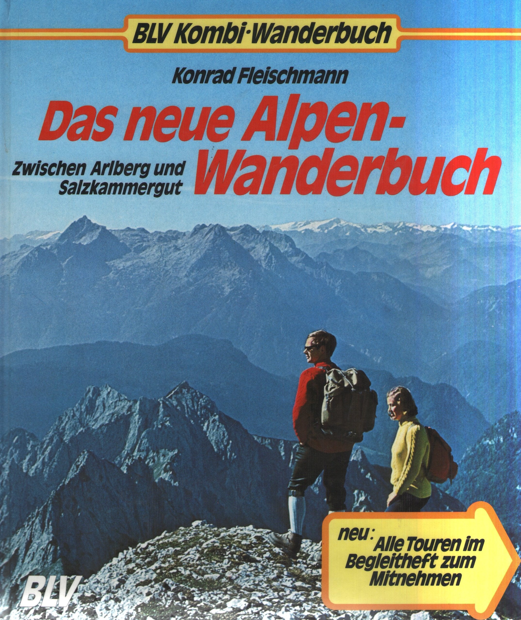 Das neue Alpen-Wanderbuch. zwischen Arlberg und Salzkammergut. Books