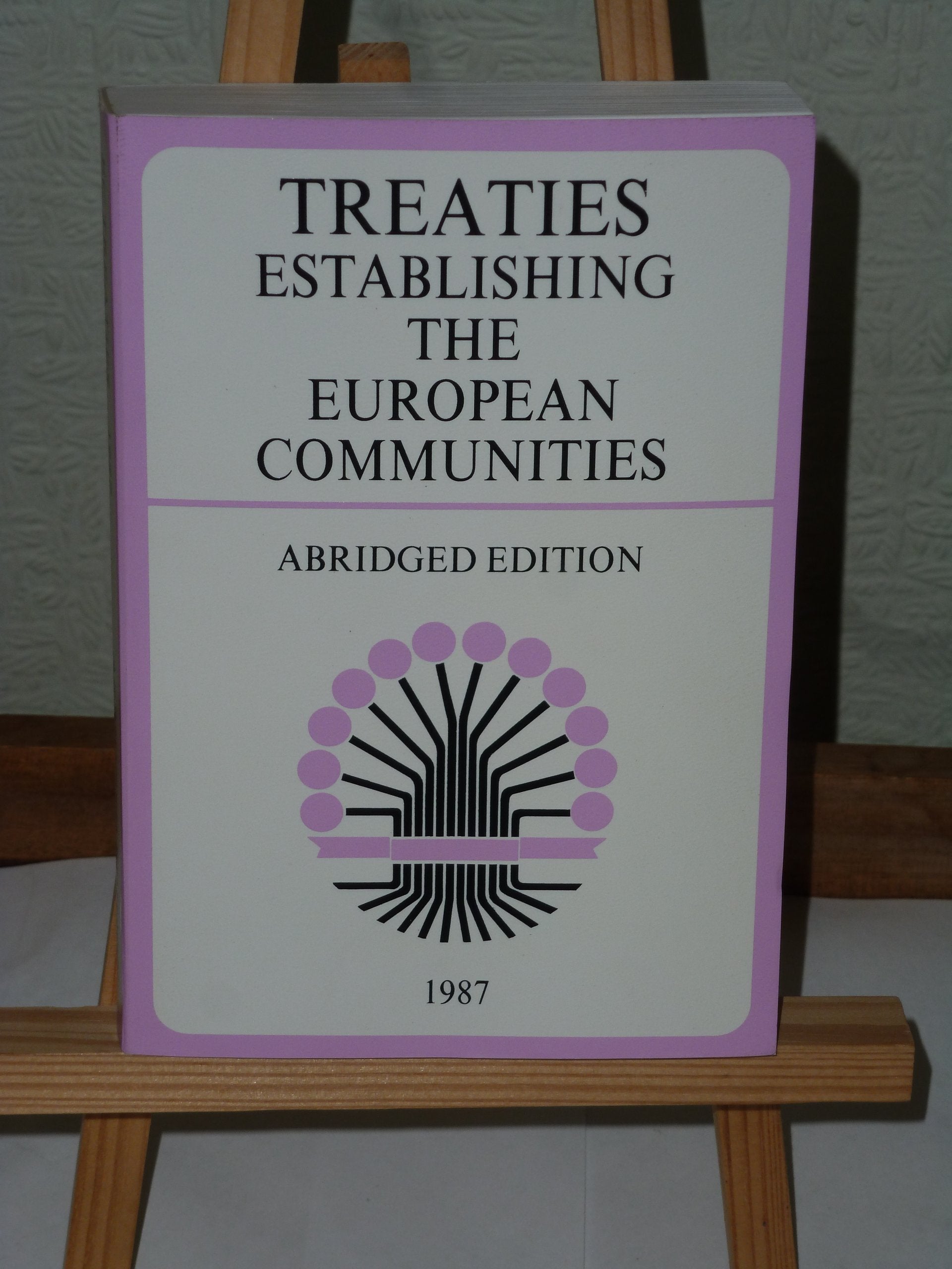 Treaties Establishing the European Communities (Ecsc, EEC, Eaec): Single European Act Law