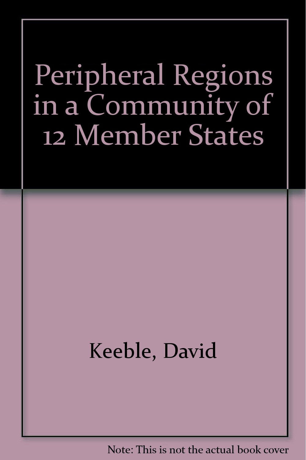 Peripheral Regions in a Community of 12 Member States book
