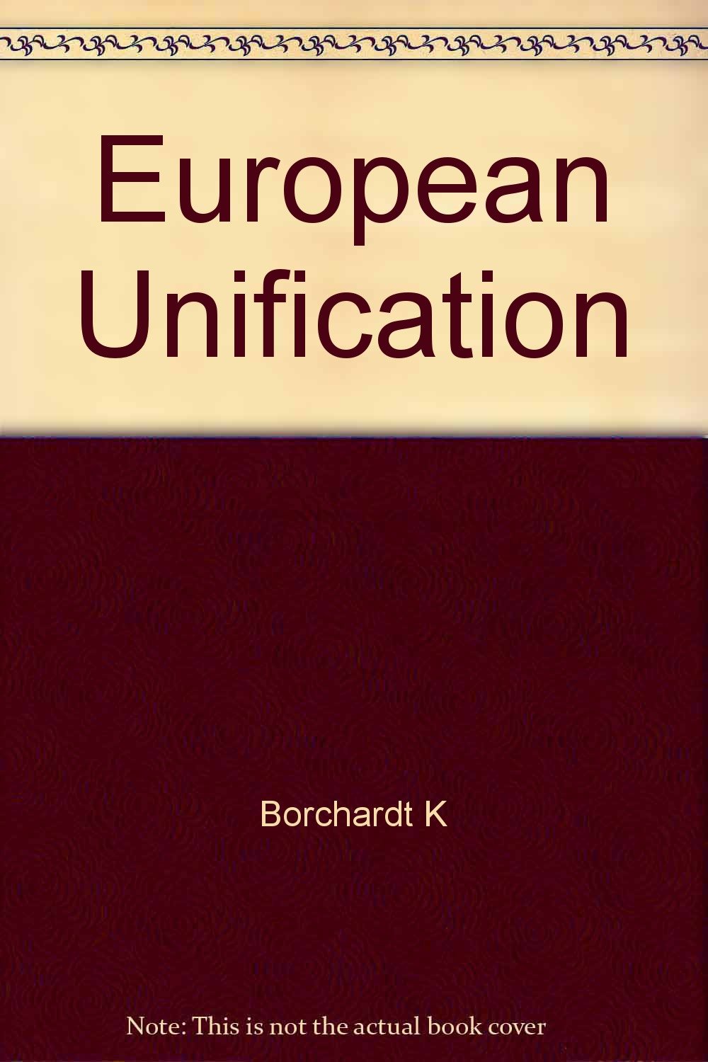 European Unification: The Origins and Growth of the European Community (European Documentation Series, 1/1990) Books