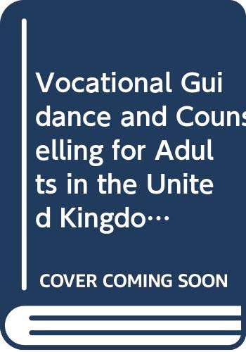 Vocational Guidance and Counselling for Adults in the United Kingdom, Particularly the Long-term Unemployed Books