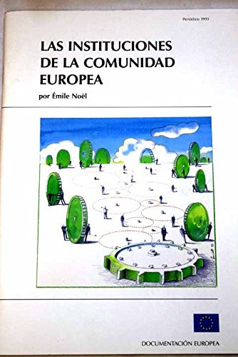 Las instituciones de la Comunidad Europea book
