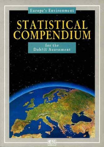 Statistical Compendium (Europe's Environment: The Dobris Assessment) book