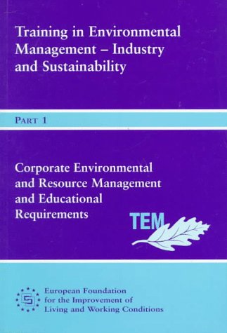 Training in Environmental Management-Industry and Sustainability: Corporate Environmental and Resource Management and Educational Requirements Business, Finance & Career