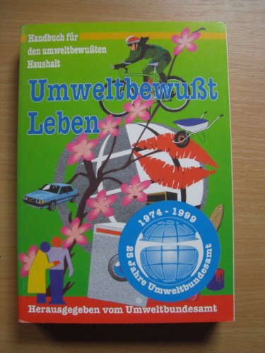 Umweltbewußt Leben, Handbuch für den umweltbewußten Haushalt Books