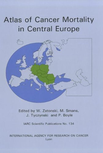 Atlas of Cancer Mortality in Central Europe (Iarc Scientific Publication) Medicine