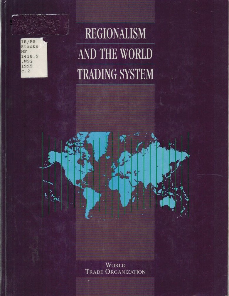 Regionalism and the World Trading System Business, Finance & Career