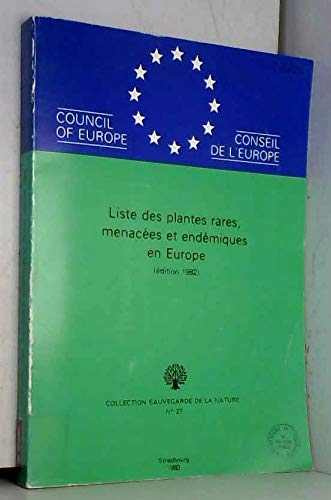 Liste des plantes rares, menacées et endémiques en Europe : édition 1982 (Collection sauvegarde de la nature) Books