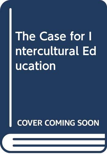 The Case for Intercultural Education book