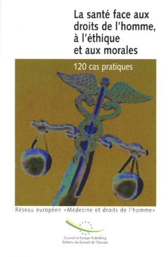 La santé face aux droits de l'homme, à l'éthique et aux morales Books